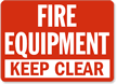 Fire Equipment Keep Clear Sign