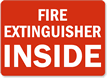 Fire Extinguisher Inside Sign