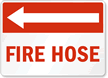 Fire Hose (with Arrow Left) Sign