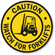 Caution Watch For Forklifts Floor Sign