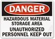 Danger Hazardous Material Authorized Personnel Sign