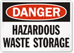 Danger Hazardous Waste Storage Sign