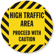 Caution High Traffic Area SlipSafe™ Floor Sign