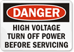 Danger: High Voltage Turn Off Power Sign