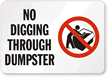 No Digging Through Dumpster Sign