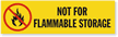 Magnetic Cabinet Label: Not For Flammable Storage