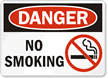 Danger No Smoking Sign