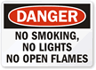 No Smoking, No Lights, Open Flames Sign