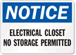 Notice Electrical Closet No Storage Sign