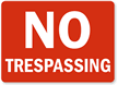 No Trespassing