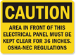 Caution Area Must be Kept Clear Sign