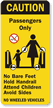 Caution Passengers No Bare Feet Hold Handrail