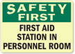 First Aid Station In Personnel Room Sign