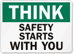 Think Safety Starts With You Sign