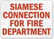 Siamese Connection Fire Department Sign