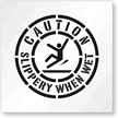 CAUTION SLIPPERY WHEN WET Industrial Floor Stencil