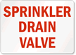 Sprinkler Drain Valve Sign