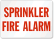 Sprinkler Fire Alarm Sign