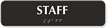 Staff Tactile Touch Braille Engraved Sign