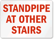 Standpipe At Other Stairs Sign