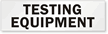 Magnetic Cabinet Label: Testing Equipment
