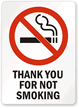 Thank You For Not Smoking Sign