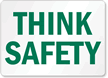 Think Safety Sign