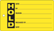 Hold Plastic Vinyl Inspection Tag
